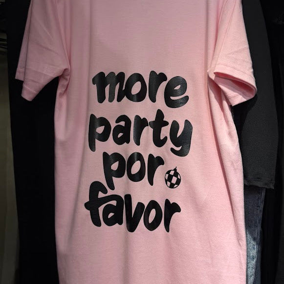 T-SHIRT MORE PARTY